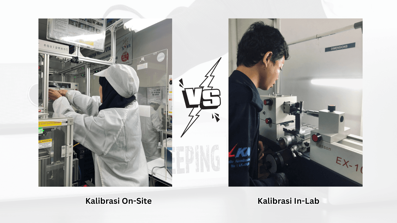 Perbandingan Kalibrasi On Site dan In-Lab: Mana yang Lebih Efektif untuk Kebutuhan Industri?